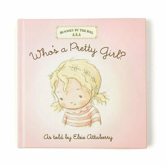 Bunnies By The Bay - Who's a Pretty Girl? Board Book - Books